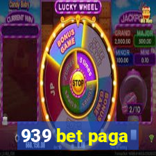 939 bet paga